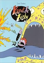 Kaput & Z&ouml;sky : Les Zigouilleurs de l'infini, tome 1