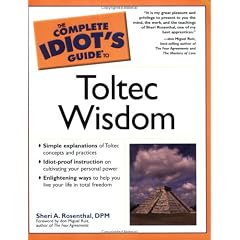 The Complete Idiot's Guide to Toltec Wisdom (Complete Idiot's Guides (Lifestyle Paperback))