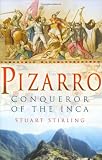 Pizarro: Conqueror of the Inca