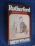 Rutherford : simple genius