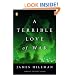 A Terrible Love of War