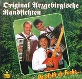 Do Pfeift Dr Fuchs - Original Arzgebirgische Randfichten