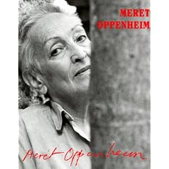 Meret Oppenheim: A Different Retrospective