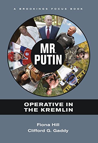 Mr. Putin: Operative in the Kremlin (Brookings FOCUS Book)