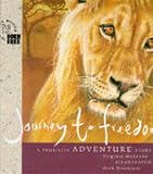 Journey to Freedom (Born Free Wildlife Books)