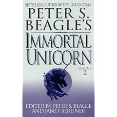 Peter S. Beagle's Immortal Unicorn, Vol. 2 by Peter S. Beagle and Janet Berliner