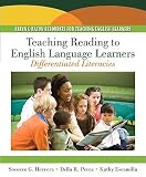 Teaching Reading to English Language Learners: Differentiating Literacies   [TEACHING READING TO ENGLISH LA] [Paperback]