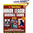 Standard Catalog of Minor League Baseball Cards: The Most Comprehensive Price Guide Ever Published (Standard Catalog of... by  Bob Lemke