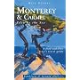 Monterey and Carmel, 3rd: Eden by the Sea (Hill Guides Series)
