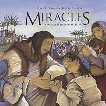 Miracles: Wonders Jesus Worked (Bible Stories)