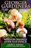 Georgia Gardeners: Wisdom Shared over the Fence