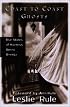 Coast To Coast Ghosts: True Stories of Hauntings Across America