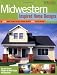 Book Midwestern Inspired Home Designs