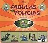 Fabulas de policias y ladrones