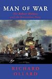 Man Of War: Sir Robert Holmes: Sir Richard Holmes