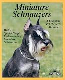 Miniature Schnauzers (Complete Pet Owner's Manuals)