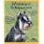 Miniature Schnauzers (Complete Pet Owner's Manual)