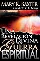 Divine revelation of spiritual warfare. (Spanish)