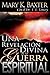 Una revelación divina de la guerra espiritual (Spanish Edition)