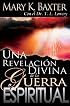 Una Revelacion Divina De La Guerra Espiritual/ a Divine Revelation of the Spiritual War