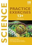 Science Practice Exercises 13+: Practice Exercises for 13+ Common Entrance (Practice Exercises at 11+/13+)