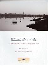 Bloody Marsh: A Seventeenth-century Village in Crisis