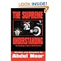 The Supreme Understanding: The Teachings Of Islam In North America