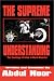 Book cover of The Supreme Understanding: The Teachings of Islam in North America.