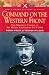 Command on the Western Front: The Military Career of Sir Henry Rawlinson 1914-1918 (Military Classics (Harper))