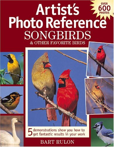 Artists Photo Reference: Songbirds & Other Favorite Birds