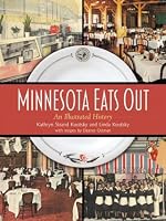Minnesota Eats Out: An Illustrated History