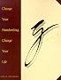 Change Your Handwriting, Change Your Life