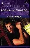 Agent -in- Charge (Harlequin Intrigue Series)