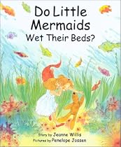 Do Little Mermaids Wet Their Beds? (Concept Books (Albert Whitman))