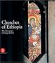 Churches of Ethiopia: The Monastery of Narga Sellase