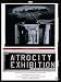 The Atrocity Exhibition [2001]