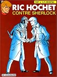 Revue Le Lombard  / Ric Hochet, tome 44 : Ric Hochet contre Sherlock