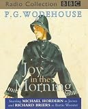 Review BBC Audiobooks Ltd  / Joy in the Morning: Starring Michael Hordern & Richard Briers (BBC Radio Collection)