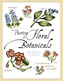 Painting Floral Botanicals: Michelle Temares