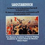 Shostakovich - Ten Choruses; Ten Russian Folk Songs