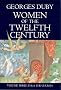 Women of the Twelfth Century: Eve and the Church v. 3