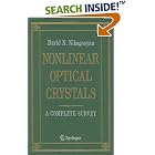 Click here to buy Nonlinear Optical Crystals: A Complete Survey by  David Nikogosyan.