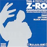 Z-Ro -  Gangstafied
