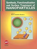 Synthesis, Functionalization and Surface Treatment of Nanoparticles