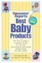 Consumer Reports Best Baby Products, 8th Edition