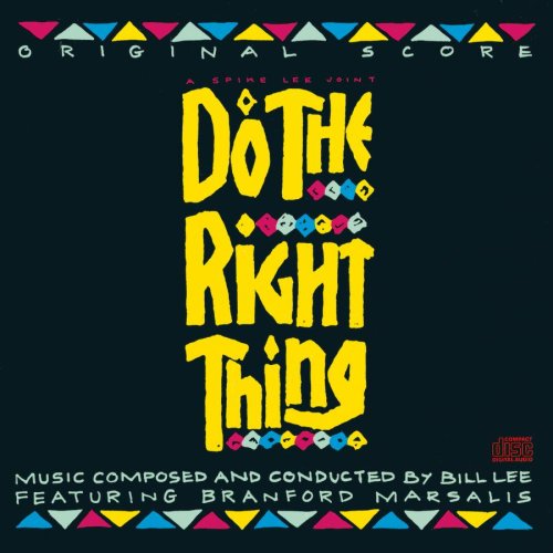 Do The Right Thing: Original Score Bill Lee