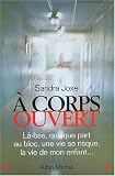 A corps ouvert