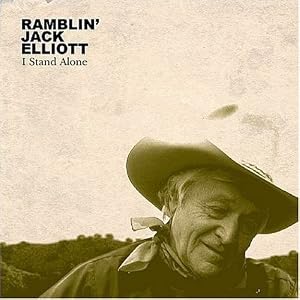 I Stand Alone (Dig) by Ramblin' Jack Elliott (Audio CD - 2006)