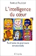 L'intelligence du coeur