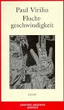 Fluchtgeschwindigkeit - Paul Virilio